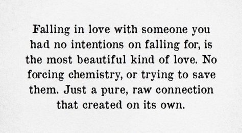 Unexpected Love Quotes, Love Book Quotes, New Love Quotes, Unexpected Love, Falling In Love Quotes, Soulmate Quotes, Poem Quotes, Crush Quotes, Heartfelt Quotes