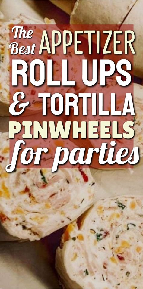 If you need simple appetizers to bring to a party, these are the best appetizer roll ups tortilla pinwheels that travel well. These quick appetizer bites are easy shareable snacks for party events to feed a crowd on a budget. Make ahead cold appetizers and last minute appetizer finger food ideas for football party food too! Easy Party Food For A Crowd Make Ahead, Snack Ideas For Party Finger Foods Great Appetizers, Million Dollar Roll Ups, Cold Roll Ups, Quick And Easy Party Food Crowd Pleasers, Easy Hand Held Appetizers, Quick Easy Appetizers Finger Foods, Pick Ups Food Parties Appetizers, Upscale Finger Foods