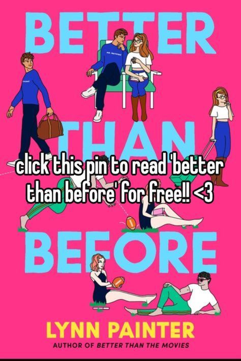 #booktok #bttm #freebookpdf Better Than Before Lynn Painter, Nothing Like The Movies Pdf, Click To Read Book, Nothing Like The Movies Book Aesthetic, Where To Read Books Online For Free, Click To Read For Free, Click To Read, Kindle Free Books, Free Books Pdf