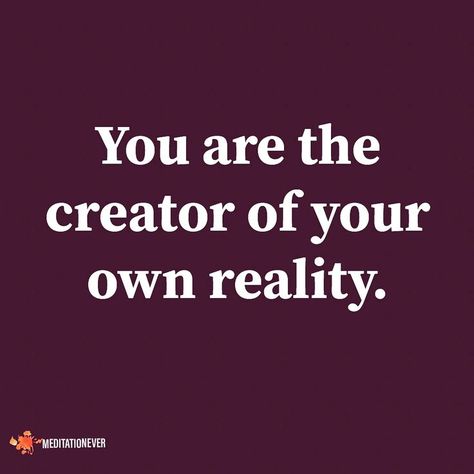 We Create Our Own Reality, You Are The Creator Of Your Life, Creator Of Your Own Reality, Ceo Mindset, Create Reality, Positive Mental Health, Spiritual Manifestation, Wellness Inspiration, Manifestation Journal