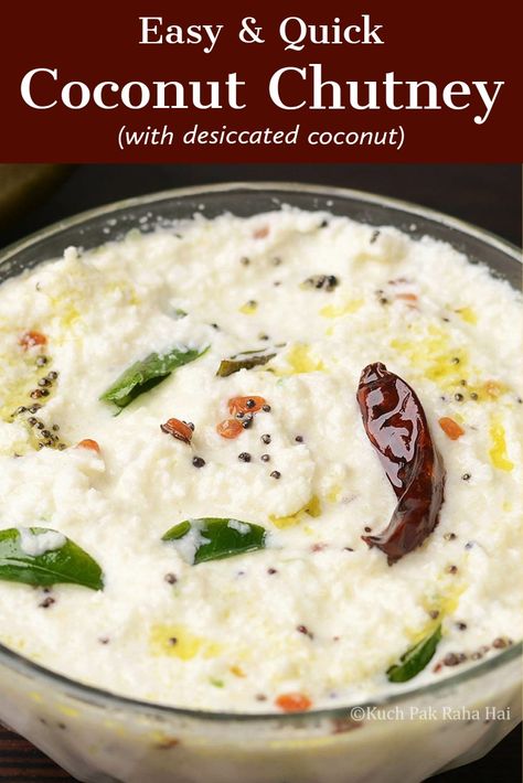 Desiccated Coconut Chutney Dry Coconut Chutney, Dry Coconut Recipes, Coconut Powder Recipes, Grated Coconut Recipes, Easy Chutney Recipes, South Indian Chutney Recipes, Coconut Chutney Recipe, Dosa Chutney, Dosa Recipes