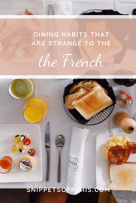 10 American dining habits French People find strange pin for pinterest Dinner Etiquette, French Diet, Dinner Party Planning, Italian Diet, Food Meaning, Paris Kitchen, Daily Meal Plan, Dining Etiquette, French Lifestyle