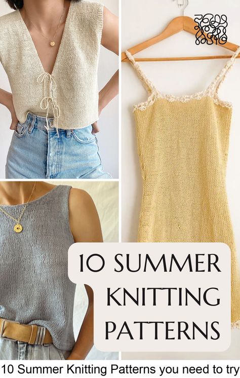 10 Summer knitting patterns to keep you cool, calm, and stylish. Includes knitting patterns for 6 tops, 1 bralette, and three dresses. #knittingforbeginners Rib Knit Top Pattern, Knit Summer Patterns Free, Knitting Pattern Summer Top, Cotton Knitting Patterns Summer Tops, Knitted Cotton Top, Sweater Knitted Patterns, Knit Summer Sweater Pattern Free, Knit Summer Dress Pattern, Tank Knitting Pattern