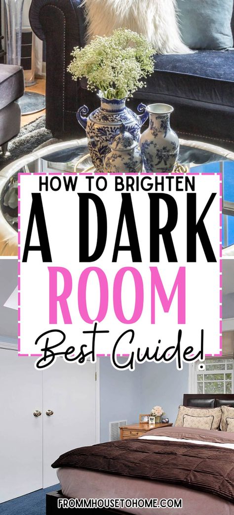 How To Brighten A Dark Room (Even If It Has No Windows) | Interior Decorating Tips For The Home Decorating A Dark Living Room, Brightening Dark Rooms, Dark Room Furniture, Brighten Up Dark Living Room, Brightening A Dark Living Room, Make Dark Room Brighter, How To Decorate With Dark Furniture, How To Lighten A Dark Living Room, Lighten A Dark Living Room