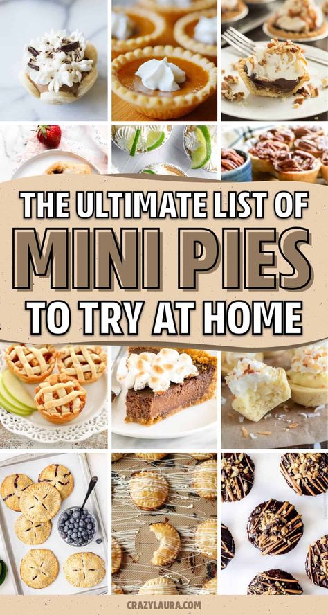 If you want all the delicious flavor of your favorite pie but want to make them into small single serve portions, check out these super tasty and creative mini pie recipe ideas and tutorials! Assorted Mini Pies, Tartlet Recipes, Mini Pie Recipe, Muffin Tin Desserts, Pies For Thanksgiving, Mini Pie Maker, Mini Pie Crust, Mini Pie Recipes, Coconut Cream Pie Recipes