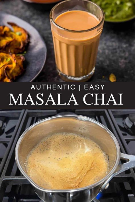 How To Make Masala Chai, Authentic Indian Chai Tea Recipe, Indian Chai Recipe, How To Make Chai, Chai Masala Recipe, Chi Tea Recipe, Indian Chai Tea Recipe, Traditional Chai Recipe, Chia Tea Recipe