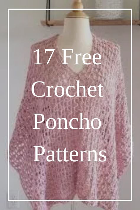 Ponchos are ALWAYS a good idea! Use one of these 17 free crochet patterns to make yours today. Crochet Open Front Poncho Free Pattern, Lightweight Poncho Crochet Pattern, Chunky Crochet Poncho Free Pattern, Crochet Easy Poncho, Free Crochet Pattern Poncho, Circular Poncho Crochet Pattern Free, Simple Crochet Poncho Pattern Free, Crochet Round Poncho Free Pattern, Crochet Lace Poncho Free Pattern