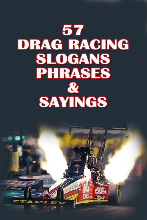 Street Racing Quotes, Fast Car Quotes, Drag Racing Tattoo, Racing Tshirt Designs, Funny Cars Drag Racing, Racing Sayings, Drag Race Quotes, Race Car Quotes, Car Racing Quotes