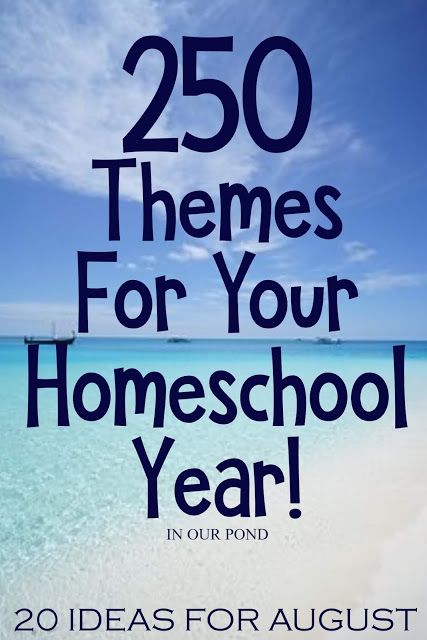 20 Theme Ideas for August as part of the 250 Theme Unit Ideas for Your Entire Homeschool Year blog post // In Our Pond Monthly Curriculum Themes, Homeschool Monthly Themes 2nd Grade, Homeschool Room Theme Ideas, Homeschool Monthly Theme Ideas, Kindergarten Homeschool Monthly Themes, Homeschool Theme Ideas, Monthly Homeschool Unit Studies, Homeschool Theme Days, Kindergarten Homeschool Themes