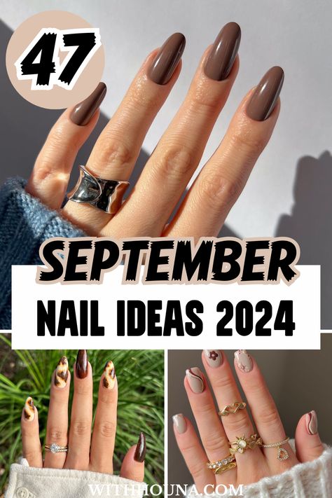 Let's Welcome September with the cutest September nails of 2024. There is nothing better than saying goodbye to summer and welcome the fall season with one of these trendy fall nails of 2024. We've got you everything from trendy September nail colors of 2024 to choose from, September nails color fall, September nail designs, cute September nails, short September nails, September nail ideas 2024, and so much more. Nails For Every Month, Short Almond Nails September, September Stiletto Nails, September Nails Coffin Short, Fall Nails For Light Skin, Bright September Nails, 2024 September Nails, Fall Neutral Nails Art Designs, September Shellac Nails