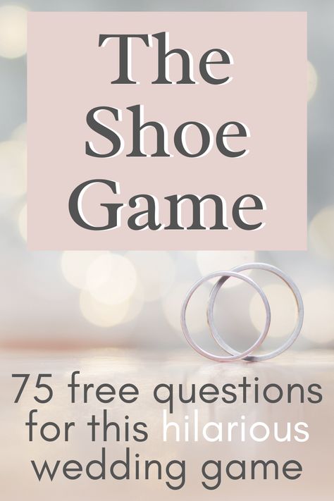 Bride Or Groom Game Questions, Games For Couples Wedding Shower Fun, Guest Games At Wedding, Wedding Couple Question Game, Engagement Shower Games, Shoe Question Wedding Game, Shoe Game Engagement Party, Get To Know The Bride And Groom Game, His And Her Bridal Shower Games