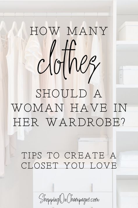 Perfect Closet Clothing, Closet Editing Tips, Staples To Have In Your Closet, How To Pare Down Your Wardrobe, Clothes You Should Have In Your Closet, How Many Clothing Items Do You Need, Clothes You Must Have In Your Closet, What Clothes Should I Have In My Closet, How Many Items Of Clothing Do I Need