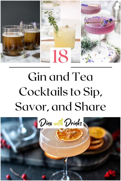 Collage of 4 gin and tea cocktails. Tea And Gin Cocktail, Herbal Tea Cocktails, Gin And Tea Cocktails, Gin Tea Cocktail, Tea Based Cocktails, Cocktails With Tea, Tea Infused Cocktails, Thirtea Party, Chai Tea Cocktail