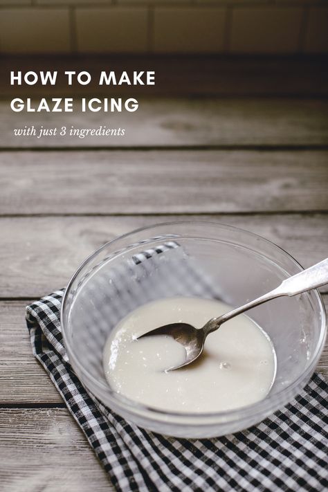 Learn how to make glaze icing with this simple 3 ingredient recipe. Glaze icing is great for cakes, cookies, donuts and more. Glaze Icing Recipe, Glazed Icing Recipe, Easy Icing Recipe, Powdered Sugar Icing, Cookie Glaze, Powdered Sugar Glaze, Glaze Icing, Cookie Icing Recipe, Sweet Glaze