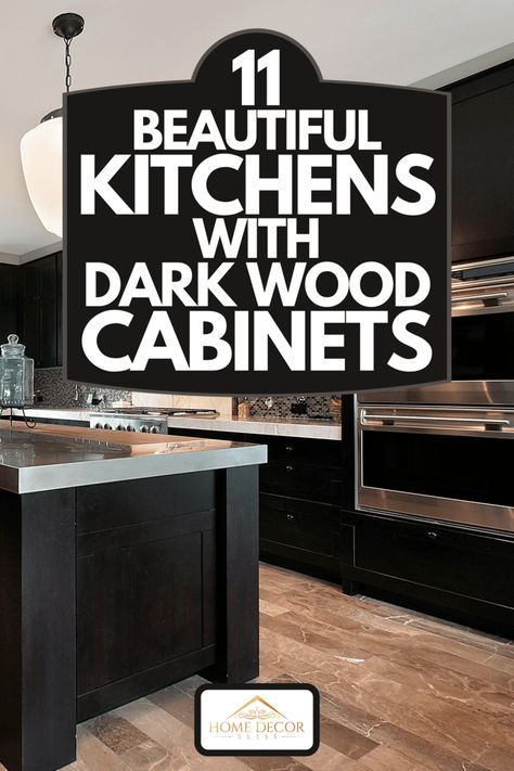 Kitchen Design: Dark Wood Cabinets Kitchen With Dark Cabinets And Light Counters, Dark Wood Cabinets With Black Hardware, Dark Kitchen Cabinets Small Kitchen, Kitchen Black And Wood Cabinets, Kitchen Dark Floors Dark Cabinets, Kitchen Remodel With Dark Cabinets, Dark Cabinets Hardware Ideas, Dark Cabinet Light Floor Kitchen, Decor For Dark Kitchen Cabinets