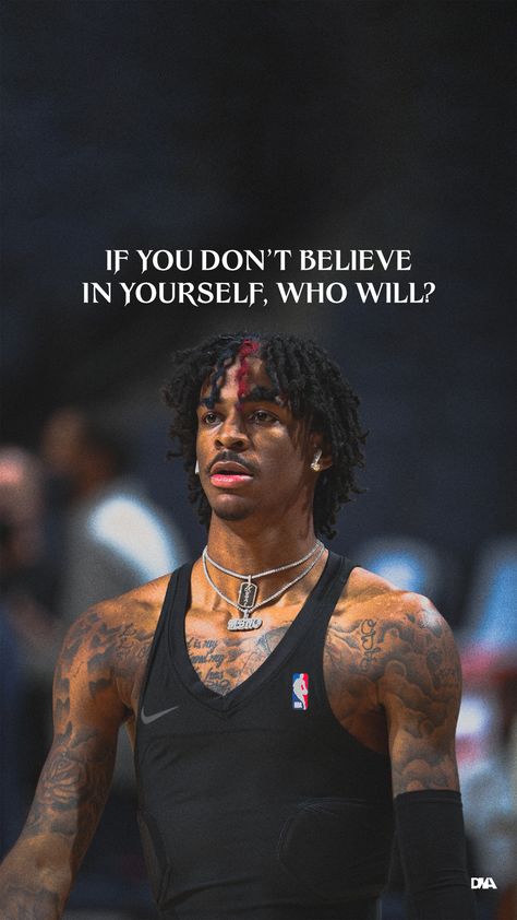 Greatest Wallpapers Of All Time, Motivational Quotes For Success Athlete, Basketball Mood Pics, Tough Basketball Wallpapers, Inspirational Quotes About Yourself, Basketball Profile Pic, Inspirational Basketball Wallpapers, Hd Basketball Wallpaper, Basketball Wallpaper Ja Morant