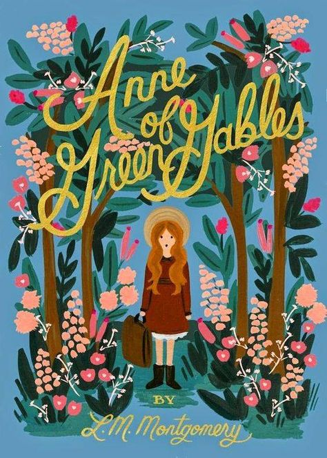 12 Beautiful ANNE OF GREEN GABLES Book Covers Puffin In Bloom, Anne Green, Bloom Book, The Lunar Chronicles, L M Montgomery, Anna Bond, Beautiful Book Covers, Anne With An E, Anne Shirley