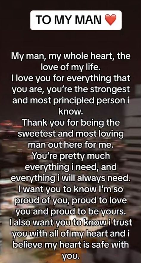 Love Husband Quotes My Man, Husband To Be Quotes, Love Quotes For Him Husband, Most Romantic Quotes, To My Man, About Love Quotes, Sweetheart Quotes, Love Poems For Him, Love My Husband Quotes