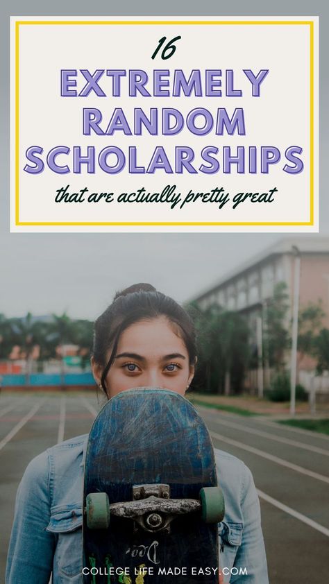 college girl holding skateboard in front of lower portion of face, text reads "16 extremely random scholarships that are actually pretty great" Non Essay Scholarships, No Essay Scholarships For College, College Scholarships For Twins, Scholarships Without Essays, Scholarships To Apply For As A Junior, December Scholarships 2023, September Scholarships 2024, Applying For Scholarships, Middle School Scholarships