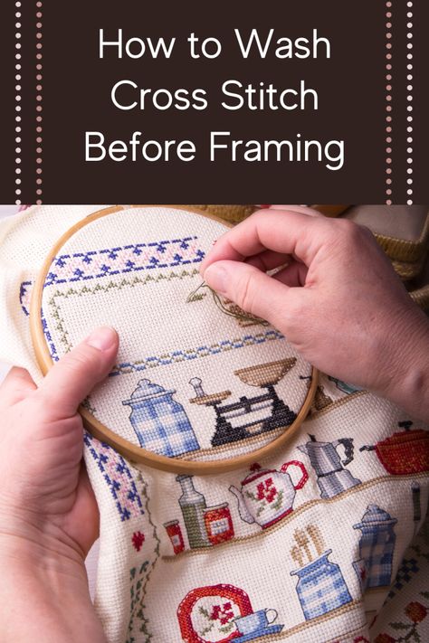 How to Wash Cross Stitch Before Framing – Sewing Society Counting Cross Stitch Patterns, Cross Stitch Patterns For Hand Towels, Washing Cross Stitch Projects, How To Wash Finished Cross Stitch, Cross Stitch Frames And Stands, How To Frame Cross Stitch, How To Display Cross Stitch Projects, How To Frame Cross Stitch Projects, Cross Stitch Framing Ideas