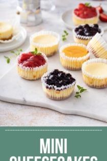 Mini Lemon Cheesecakes, Bake Cheese, Individual Cheesecakes, Mini Pumpkin Cheesecake, Dessert Board, Mini Cheesecake Recipes, Strawberry Pie Filling, Cheesecake Toppings, Baking Basics