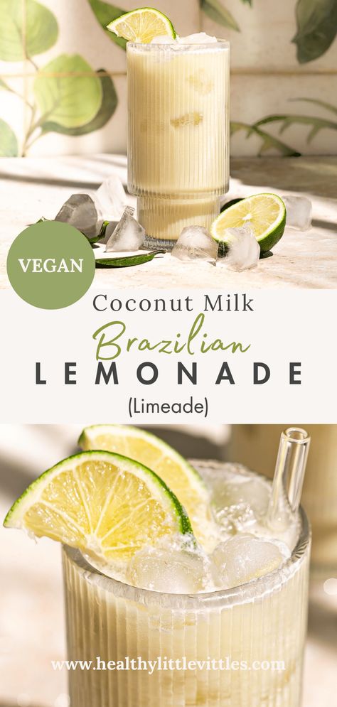 Creamy Coconut Milk Brazilian Lemonade (Limeade) - Healthy Little Vittles Coconut Milk Drinks, Vegan Sweetened Condensed Milk, Coconut Milk Drink, Infused Drinks, Brazilian Lemonade, Limeade Recipe, Lime Lemonade, Virgin Drinks, Lime Drinks