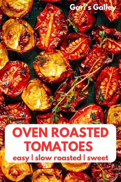 Oven Roasted Tomatoes Fire Roasted Tomatoes In Oven, Roast Grape Tomatoes In Oven, Oven Roast Tomatoes, Roasted Roma Tomatoes Oven, Diy Fire Roasted Tomatoes, Oven Tomatoes Roasted, How To Dry Tomatoes In Oven, Slow Roasted Tomatoes Oven, How To Roast Tomatoes In The Oven