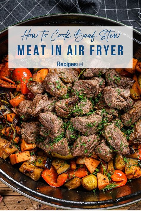 Discover how to cook beef stew meat in air fryer with our cooking hacks for stews beef! Perfect for satisfying food cravings with beef air fryer recipes, explore different types of stews transformed into comforting meals. Ideal for food lovers seeking comfort food and meat dishes rich in protein, this recipe provides stew meat recipes that are both delicious and convenient. Learn cooking tips and tricks to achieve tender and flavorful beef using your air fryer at Recipes.net. Beef Air Fryer Recipes, Beef Air Fryer, Baked Beef Stew, Flavorful Beef Stew, Tender Beef Stew, Beef Stew Healthy, Cooking Stew Beef, Air Fryer Recipes Beef, Beef Stew Meat Recipes