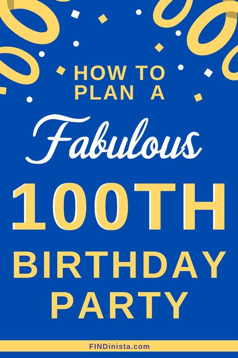 Wondering how to plan a 100th birthday party? Find the best hacks and tricks for an amazing 100th birthday celebration for women or men. Download the free planner today! 100th Birthday Centerpiece Ideas, 100th Birthday Party Themes, 100th Birthday Party Table Decorations, Decorations For 100th Birthday Party, 100 Years Birthday Party Ideas, 100 Years Old Birthday Party Ideas, 100 Birthday Centerpieces, 100 Yr Old Birthday Party Ideas, 100 Year Old Birthday Party Decorations