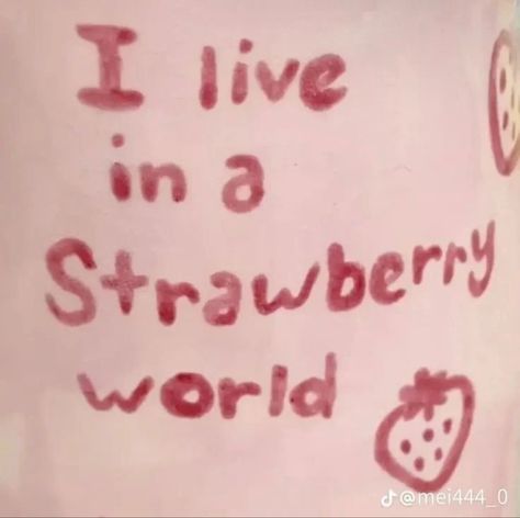 I live in a strawberry world Inspirational Stories, Mia 3, Just Girly Things, Goal Setting, Top Ten, Strawberry Shortcake, Kimchi, Pretty Words, Pink Aesthetic