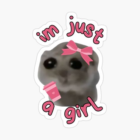 Get my art printed on awesome products. Support me at Redbubble #RBandME: https://www.redbubble.com/i/sticker/I-m-just-a-girl-Meme-Hamster-by-otyliadesign/159155805.EJUG5?asc=u Cute Things To Print Out For Stickers, I ❤ Me, I Am Just A Girl Sticker, Cute Iphone Stickers, Im Just A Girl Hamster, I M Just A Girl, Stickers For Messages, Stickers Drawing Ideas, Stickers To Print Out