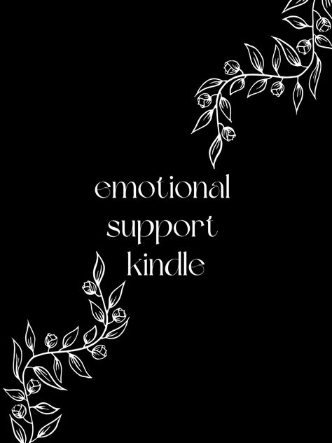 Emotional Support Kindle Lockscreen, Emotional Support Kindle Background, Kindle Lock Screen Ideas, Kindle Background Wallpapers, Smüt Book Wallpaper, Kindle Name Ideas, Kindle Lockscreen Aesthetic, Kindle Homescreen, Kindle Paperwhite Wallpaper