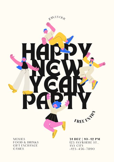 The poster is for a New Year's Eve party. It features a group of people dancing in a circle, with the words "Happy New Year Party" in the center. The poster also includes a list of food and drinks, gift exchange games, and a location for the party. New Year Eve Poster, People Dancing In A Circle, New Years Eve Poster, Group Of People Dancing, New Years Eve Music, Dancing In A Circle, Eve Poster, Happy New Year Party, List Of Food