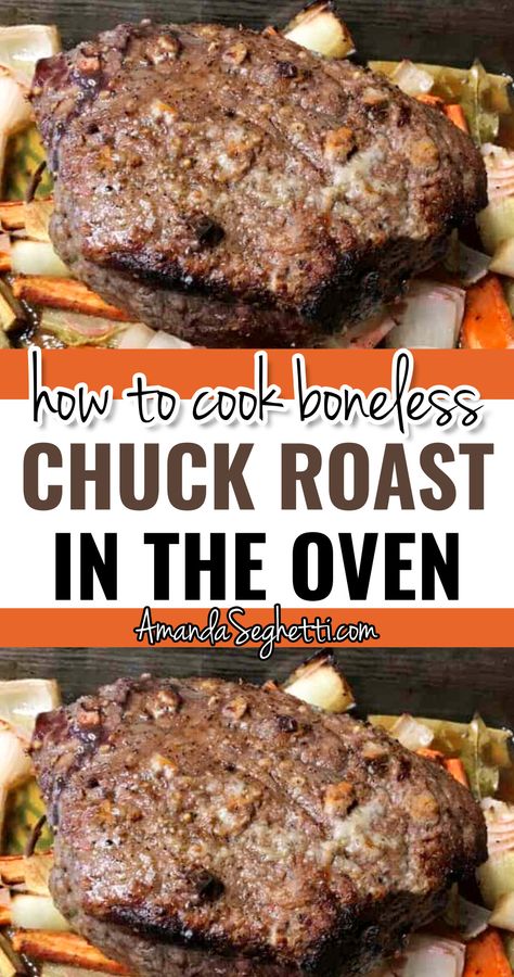 How To Cook Boneless Chuck Roast In The Oven - Family Favorite Roast Beef Recipe Bake Roast Beef In Oven, Oven Cooked Chuck Roast Recipes, Beef Roast In The Oven Easy, Baking A Roast In The Oven, Pot Roast Oven Recipes Easy, Oven Roast Beef Slow Cooking, Beef Chuck Pot Roast Recipes Oven, Cooking Roast Beef In Oven, Beef Roast In Oven Recipes