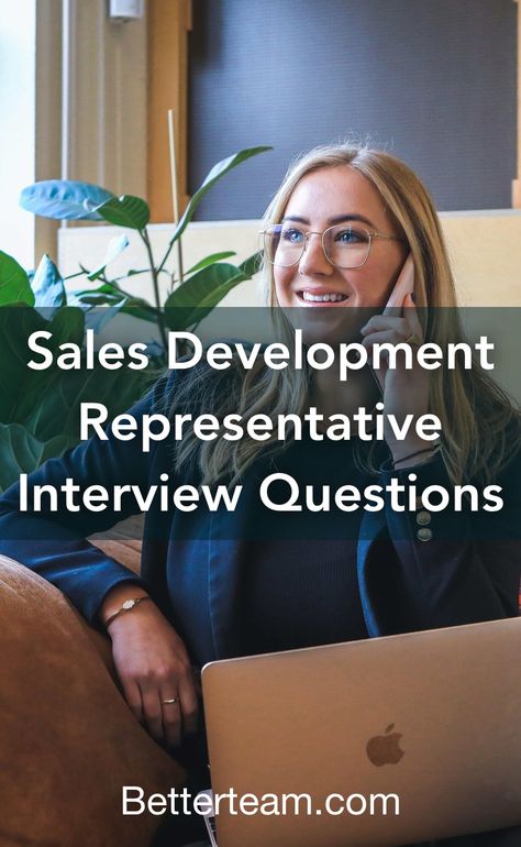 Top 5 Sales Development Representative interview questions with detailed tips for both hiring managers and candidates. Business Development Representative, Sales Development Representative, Sales Interview Questions, Job Finding, Sales Development, Computer Literacy, Creative Thinking Skills, Sales Techniques, Good Time Management