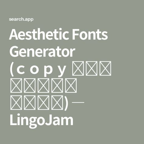 Aesthetic Fonts Generator (ｃｏｐｙ ᵃⁿᵈ ₚₐₛₜₑ 𝕥ꫀ᥊𝕥) ― LingoJam Apps For Aesthetic Editing Fonts, Aesthetic Symbols Copy And Paste, Font Generator Free, Fonts Copy And Paste, Font Apps, Font Websites, Aesthetic Generator, Copy And Paste Fonts, Font Design Alphabet