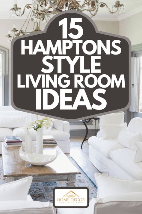 Living Room Hamptons Style, Hamptons Coastal Living Rooms, Hamptons Decor Living Room, Hampton Style Living Room, Hampton Living Room Ideas, Hampton Interior Design, Hampton Living Room, Style Living Room Ideas, Hampton Interior