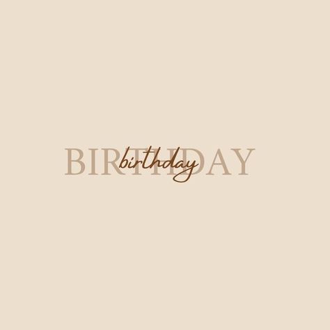 Happy Birthday Cover Instagram, Higlight Intagram Icon Photo, Instagram Highlight Icons Aesthetic, Photo Hilight Instagram, Instagram Hilight Ideas, Insta Highlight Cover, Minimal Logo Design Inspiration, Beige Birthday, Me Highlight Cover Instagram Aesthetic