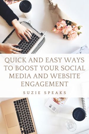 Quick and Easy Ways to Boost Your Social Media and Website Engagement | Suzie Speaks Blog Post Checklist, Tips For Entrepreneurs, Web Design Tips, Blog Tools, Content Marketing Strategy, Blog Content, Seo Tips, Successful Blog, Blog Design