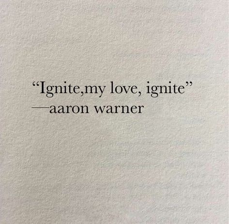 Ignite Me Fan Art, Shatter Me Warner, Ignite Me, Fan Art Wallpaper, Shatter Me Quotes, Romantic Book Quotes, Tahereh Mafi, Shatter Me Series, Aaron Warner