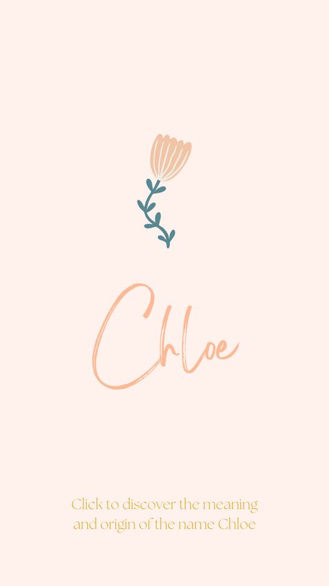 Discover the meaning and origin of the name Chloe. Chloe Name Meaning, Chloe Meaning, Chloe Tattoo Name, Chloe Tattoo, Chloe Name, Baby Name Meaning, Girl Names With Meaning