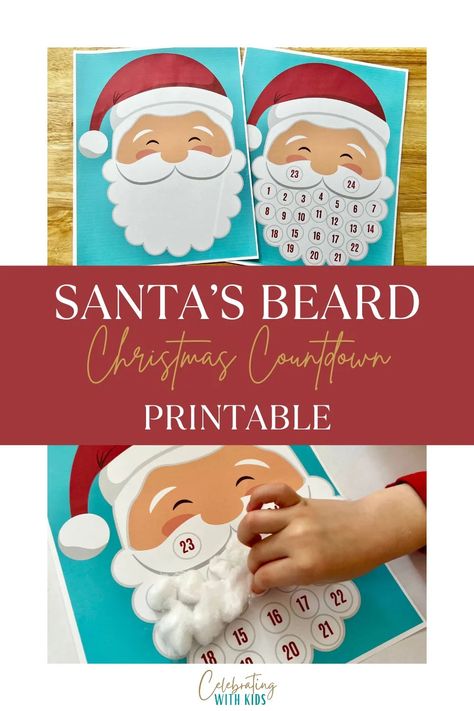 Santa's Beard Christmas Countdown Printable - Celebrating with kids Santa's Beard Countdown, Christmas Countdown Printable, Santa Countdown, Advent Activities, Santa Beard, Santa Crafts, Holiday Magic, Christmas Crafts For Kids, Holiday Activities