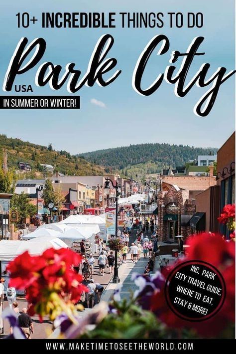 10 TOP Things to Do in Park City (Perfect for first-time visitors!) What To Do In Park City Utah, Park City Aesthetic, Park City Utah In October, Park City Style, Where To Stay In Park City Utah, Things To Do In Park City Utah Summer, Park City Utah November, Park City Summer, Things To Do In Utah Summer