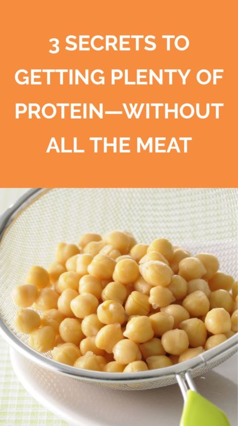 3 Secrets to Getting Plenty of Protein—Without All the Meat | There are lots of way to get the protein your body needs, without visiting the butcher counter. None Meat Protein, Best Way To Get Protein Without Meat, Non Meat High Protein Foods, How To Get Protein Without Meat, Nonmeat Protein Sources, Ways To Get Protein Without Meat, High Protein Non Meat Foods, Meat Alternatives Recipes, High Protein Meals Without Meat