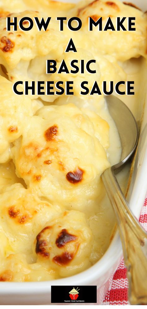 Roux Sauce Recipe, Cheese White Sauce Recipe, Cheesy White Sauce, Cheese Sauce For Cauliflower Recipe, Cauliflower In Cheese Sauce, Basic White Sauce Recipe, White Cheese Sauce For Pasta, Cheese Sauce Recipe Pasta, Cauliflower And Cheese Sauce