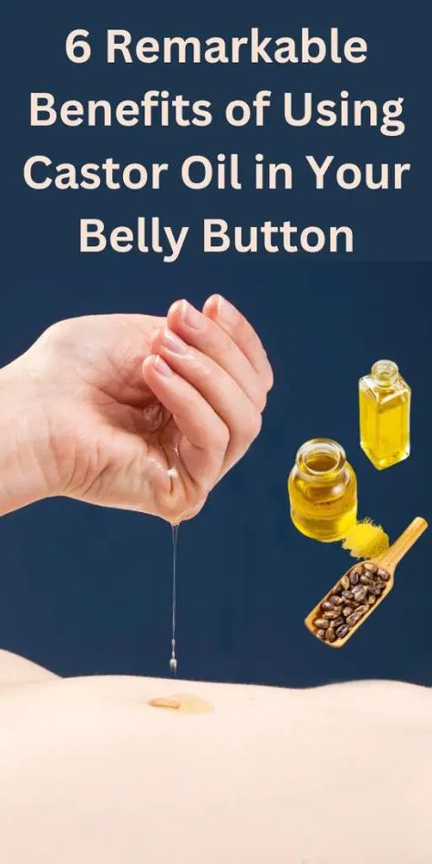 These are the remarkable benefits of using castor oil in your belly button. In recent years, holistic health practices have gained popularity as people seek natural remedies to improve their well-being. Benefits of Using Castor Oil in Your Belly Button I often use these practices as preventative measures in my self-care routines. One such remedy... Oil In Belly Button, Castor Oil Benefits Skin, Castor Oil Pack Benefits, Using Castor Oil, Castor Oil For Face, Castor Oil Uses, Castor Oil For Skin, Castor Oil Benefits, Castor Oil Packs