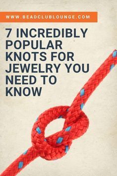 Wire Knots How To Make, Jewelry Making Knots, Rope Jewelry Diy, Knots For Necklaces, Bracelet Knots Tutorial, Knots Jewelry, Bead Looming, Leather Cord Jewelry, Making Jewelry For Beginners