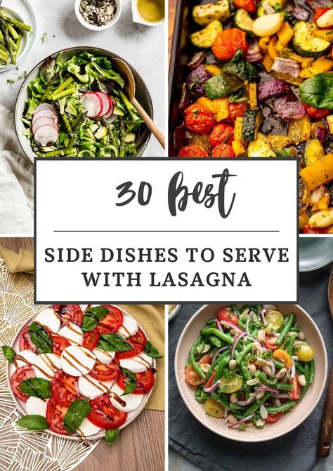 Appetizers With Lasagna Dinners, Sides To Serve With Pasta Dishes, Side For Italian Meal, Appetizers To Go With Lasagna, What Salad Goes With Lasagna, Lasagna And Salad, What Goes Well With Lasagna, Best Side Dishes For Lasagna, Best Salad To Serve With Lasagna