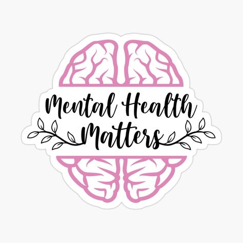 Mental Health Artwork, Mental Health Stickers, Cricket Time, Health Stickers, Logo Quotes, Matter Quotes, Mental Health Activities, Mental Health Nursing, Dope Quotes