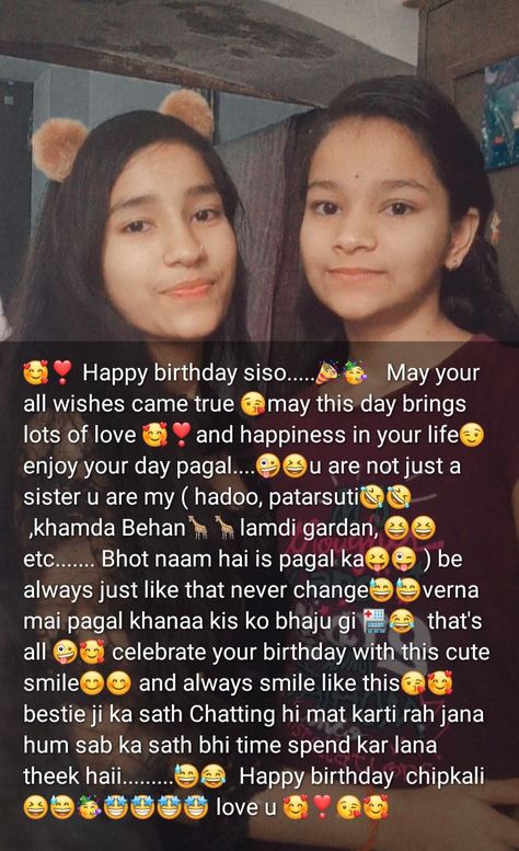 Stay blessed and happy birthday to u ❤️❣️ enjoy your birthday 🎉🎂 dear 💕 may this birthday is special for u 💞💞 sorry birthday gift ni diya per hai dugi zarur 🎁🎁bad ma ok wish you happiness birthday ever 💞😘😘 love you sisoo 💋💋 Sister Birthday Blessings Quotes, Happy Birthday Wishes To My Best Friend Love You, Bdy Wishes For Sis, Dear Sister Happy Birthday, Birthday Wishes For Sister From Another Mother, Happy Birthday Wish Sister, Sis Birthday Quotes, Happy Birthday Dear Sister Wishes, Happy Birthday For My Sister